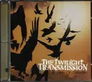 CD - The Twilight Transmission - The Dance Of Destruction