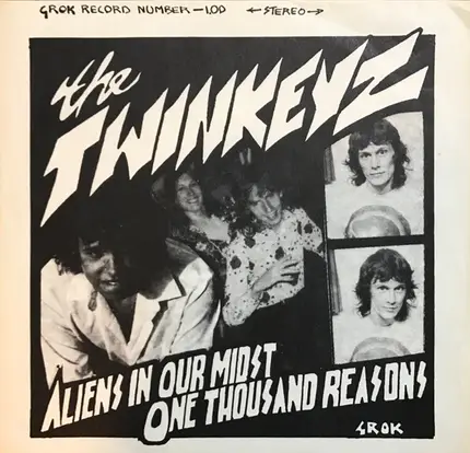 The Twinkeyz - Aliens In Our Midst / One Thousand Reasons