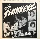7inch Vinyl Single - The Twinkeyz - Aliens In Our Midst / One Thousand Reasons - Lyrics insert