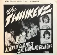 The Twinkeyz - Aliens In Our Midst / One Thousand Reasons