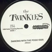 7inch Vinyl Single - The Twinkles - Dancing With The Pogo Kids