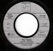 7inch Vinyl Single - The Twins - Love In The Dark