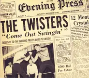 The Twisters - Come Out Swingin'