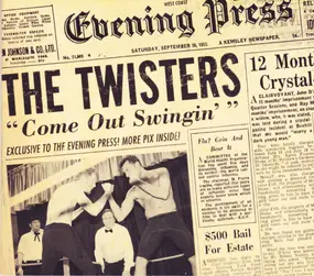 Twisters - Come Out Swingin'