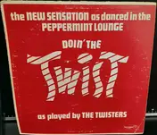 Twisters - Doin' The Twist