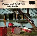 7inch Vinyl Single - The Twisters - Peppermint Twist Time / Silly Chili