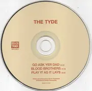 CD Single - The Tyde - Go Ask Yer Dad