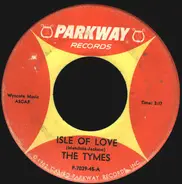 The Tymes - Isle Of Love