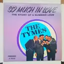 LP - The Tymes - So Much In Love