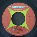 7inch Vinyl Single - The Tymes - Somewhere / View From My Window