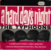 The Typhoons - A Hard Day's Night