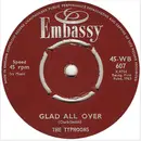 7inch Vinyl Single - The Typhoons - Glad All Over / Money