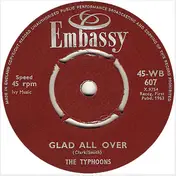 The Typhoons - Glad All Over / Money