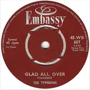 The Typhoons - Glad All Over / Money