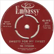 The Typhoons - Sweets For My Sweet / You Can Never Stop Me Loving You