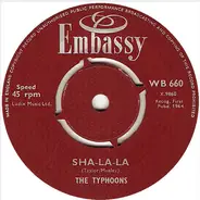 The Typhoons - Sha-La-La / One Way Love