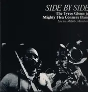 LP - The Tyree Glenn Jr. Mighty Flea Conners Band - Side By Side (Live Im Milljöh Mannheim)