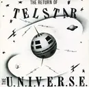 7inch Vinyl Single - The U.N.I.V.E.R.S.E. - The Return Of Telstar