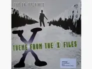 The Un-Xplained - Theme From The X Files