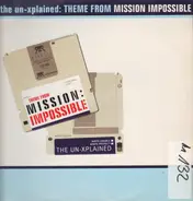 The Un-Xplained - Theme From Mission Impossible