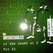 12inch Vinyl Single - The Untouchables - At The Count Of 3 / Hit It