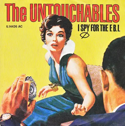 The Untouchables - I Spy (For The F.B.I.)