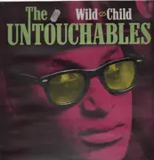 LP - The Untouchables - Wild Child