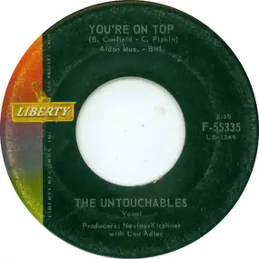 The Untouchables - You're On Top