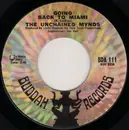 7inch Vinyl Single - The Unchained Mynds - Going Back To Miami / We Can't Go On This Way