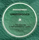 12inch Vinyl Single - The Underwolves - The Crossing