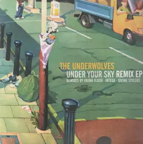 Underwolves - Under Your Sky Remix EP