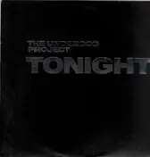 The Underdog Project - Tonight