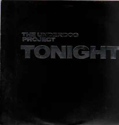 The Underdog Project - Tonight