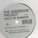 12'' - The Underdog Project - Girls Of Summer