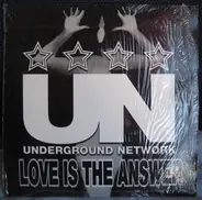 The Underground Network - Love Is the Answer