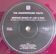 LP - The Underground Youth - Montage Images Of Lust & Fear - Magenta Pink Vinyl, Gimmick cover