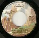 7inch Vinyl Single - The Unexpected - (Hey Girl) Work Your Show / Fallin' Apart At The Seams