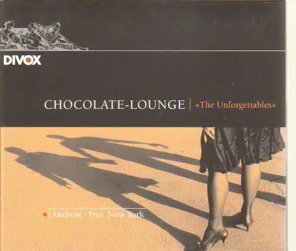 The Unforgettables - A Chocolate Lounge