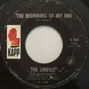 7inch Vinyl Single - The Unifics - The Beginning Of My End / Sentimental Man
