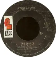 The Unifics - Court Of Love