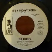 The Unifics - It's A Groovy World