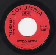 7inch Vinyl Single - The Union Gap Featuring Gary Puckett - Woman, Woman