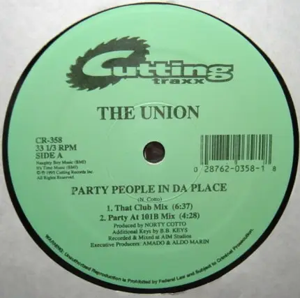 The Union - Party People In Da Place