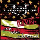 CD - The Union Underground - Live...One Nation Underground [Clean Version] - Sealed, Live