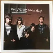 The Unisex - White Days