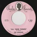 7inch Vinyl Single - The Uniques - All These Things / You Know (That I Love You)