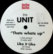 The Unit - F.T.O. (For Trucks Only) / That's Whats Up