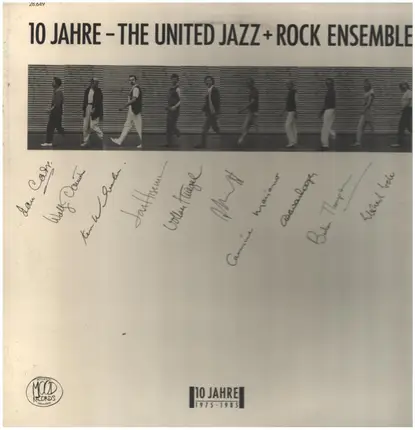The United Jazz + Rock Ensemble - 10 Jahre