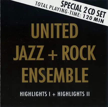 The United Jazz+Rock Ensemble - Highlights I + Highlights II