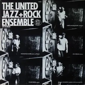 The United Jazz+Rock Ensemble - Live In Berlin